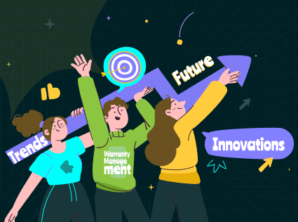 The Future of Warranty Management: Trends and Innovations